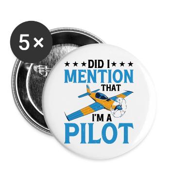 Did I Mention That I'm A Pilot 2 - Buttons groß 56 mm (5er Pack) - Weiß - Vorne