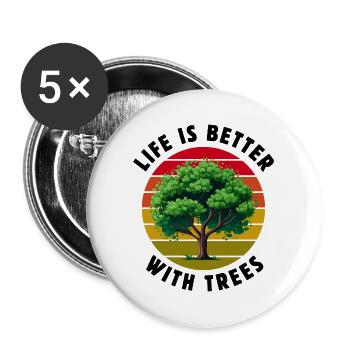 Das Leben ist besser mit Bäumen - Buttons groß 56 mm (5er Pack) - Weiß - Vorne