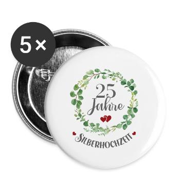 25 Jahre Verheiratet Silber Ehe 25. Silberhochzeit - Buttons groß 56 mm (5er Pack) - Weiß - Vorne
