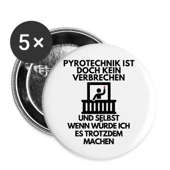 Pyrotechnik ist doch kein verbrechen lustiges Meme - Buttons groß 56 mm (5er Pack) - Weiß - Vorne