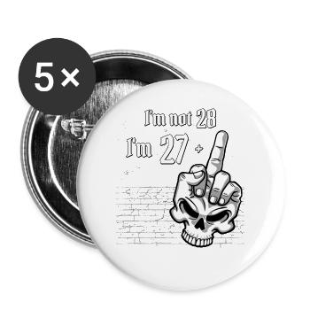 Je n’ai pas 28 ans, j’ai 27 ans plus 1 crâne de majeur - Lot de 5 grands badges (56 mm) - blanc - Devant