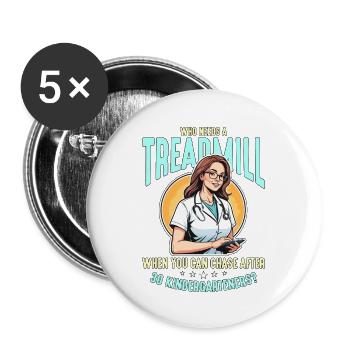 Éducateur en santé qui a besoin d’un professeur de tapis roulant - Lot de 5 grands badges (56 mm) - blanc - Devant