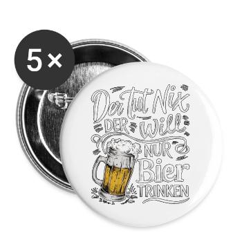 He doesn't do anything, he just wants to drink beer - Buttons large 2.2''/56 mm (5-pack) - white - Front
