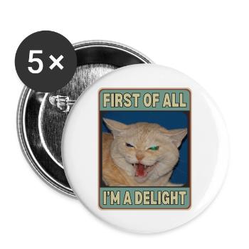 Tout d’abord, je suis un délice - Lot de 5 grands badges (56 mm) - blanc - Devant