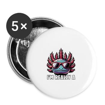 C’est mon costume humain, je suis vraiment un axolotl - Lot de 5 grands badges (56 mm) - blanc - Devant