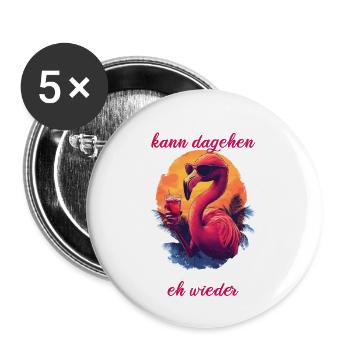 Flamingo Bin da kann Losgehen Es Eskaliert Eh - Buttons groß 56 mm (5er Pack) - Weiß - Vorne