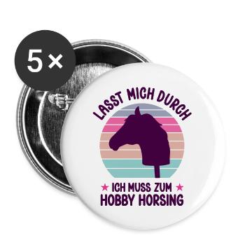 Lass Mich Durch Ich Muss Zum Hobby Horsing Pferd - Buttons groß 56 mm (5er Pack) - Weiß - Vorne