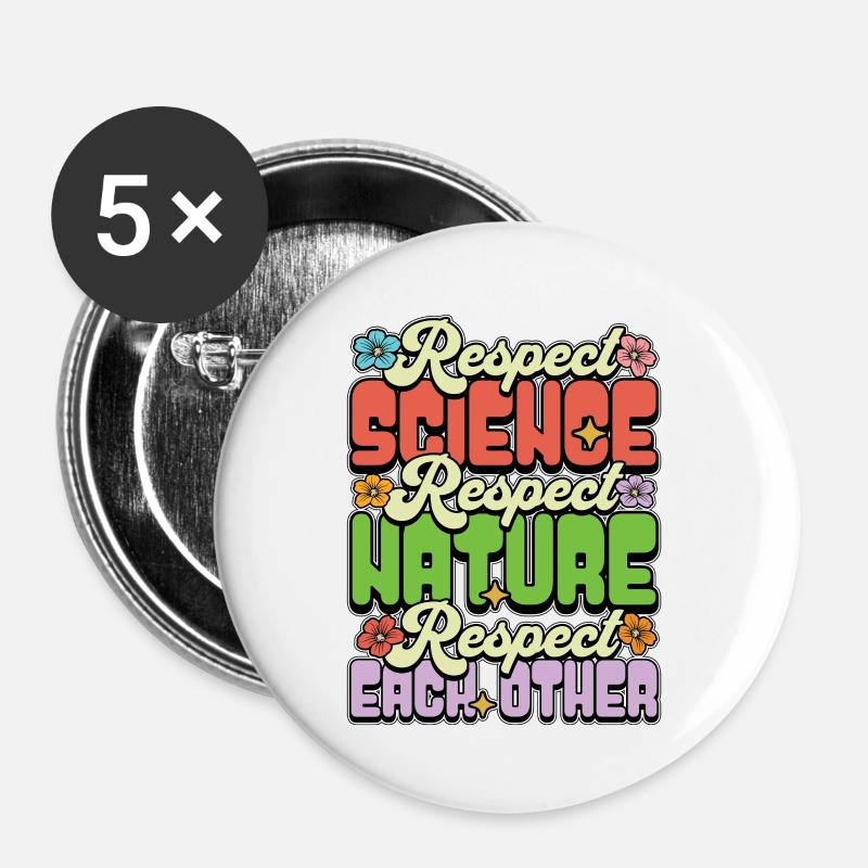 Environmental Scientist Respect Science Biologist - Buttons large 2.2''/56 mm (5-pack) - white
