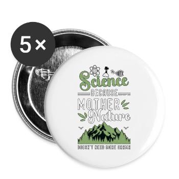 Environmental Science Because Mother Agriculturist - Buttons large 2.2''/56 mm (5-pack) - white - Front