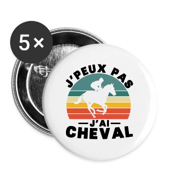 Je peux pas j ai Cheval Humour cadeau - Lot de 5 grands badges (56 mm) - blanc - Devant