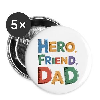 MY HERO MY FRIEND MY DAD - Buttons large 2.2''/56 mm (5-pack) - white - Front
