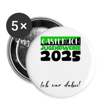Jugendweihe 2025 Gästebuch Geschenk Mädchen Jungen - Buttons groß 56 mm (5er Pack) - Weiß - Vorne