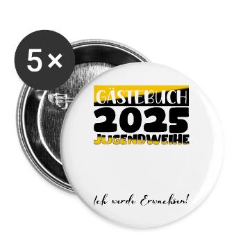 Jugendweihe 2025 Gästebuch Geschenk Mädchen Jungen - Buttons groß 56 mm (5er Pack) - Weiß - Vorne