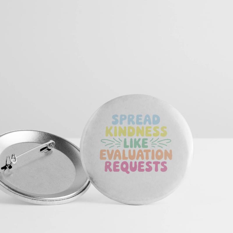 Spread Kindness Like Evaluation Requests Funny Buttons large 2.2''/56 mm (5-pack)