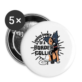 Proud Owner of a Border Collie - Buttons large 2.2''/56 mm (5-pack) - white - Front