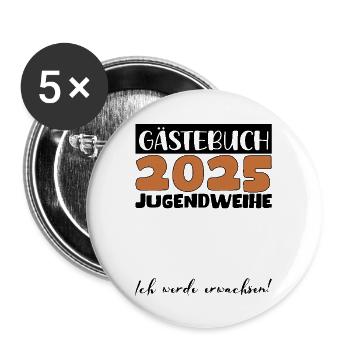 Jugendweihe 2025 Gästebuch Geschenk Mädchen Jungen - Buttons groß 56 mm (5er Pack) - Weiß - Vorne