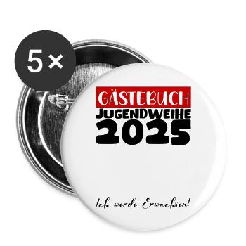 Jugendweihe 2025 Gästebuch Geschenk Mädchen Jungen - Buttons groß 56 mm (5er Pack) - Weiß - Vorne