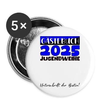 Jugendweihe 2025 Gästebuch Geschenk Mädchen Jungen - Buttons groß 56 mm (5er Pack) - Weiß - Vorne