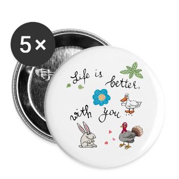 life is better with you - Buttons groß 56 mm (5er Pack) - Weiß - Vorne