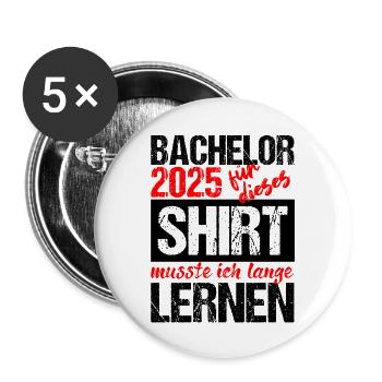Bachelor 2025 Genug Gelernt Geschenk Student Uni - Buttons groß 56 mm (5er Pack) - Weiß - Vorne