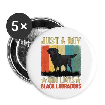 Just A Boy Who Loves Black Labradors - Buttons groß 56 mm (5er Pack) - Weiß - Vorne