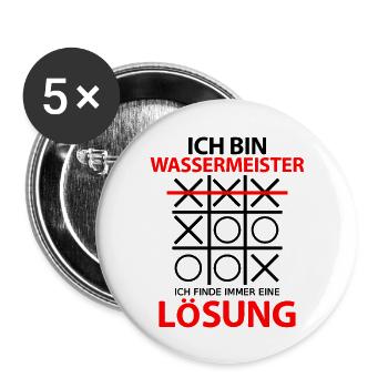 Wassermeister Spruch Lustig immer Lösung - Buttons groß 56 mm (5er Pack) - Weiß - Vorne