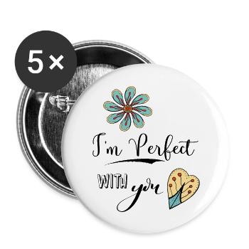 I'm perfect with You - Buttons large 2.2''/56 mm (5-pack) - white - Front