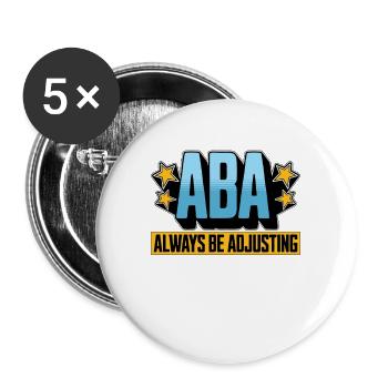 Behavioral Therapist ABA Always Be Psychologist - Buttons large 2.2''/56 mm (5-pack) - white - Front