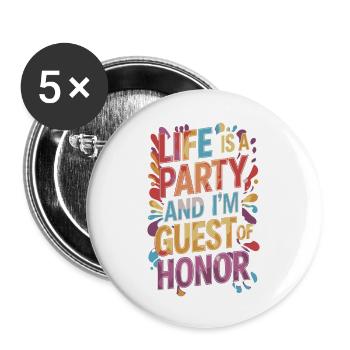 La vie est une fête – invité de la soirée - Lot de 5 grands badges (56 mm) - blanc - Devant