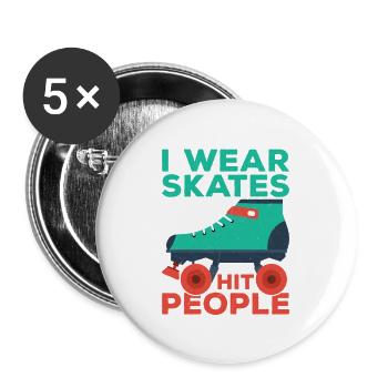 Je porte des patins et des tueurs à gages Roller Derby Patinage - Lot de 5 grands badges (56 mm) - blanc - Devant
