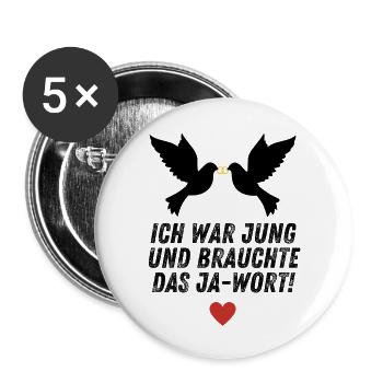 I was young and needed to say "I do" - Bachelor Party - Buttons large 2.2''/56 mm (5-pack) - white - Front