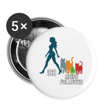 Ich & meine Follower – Katzenhumor Design - Buttons groß 56 mm (5er Pack) - Weiß - Vorne