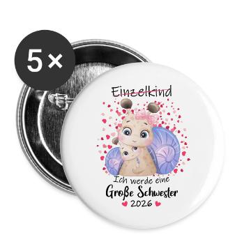 Nachwuchs Verkünden Ich Werde Große Schwester 2026 - Buttons groß 56 mm (5er Pack) - Weiß - Vorne