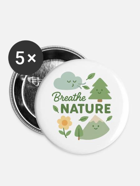 Atmen Sie die Natur - Buttons groß 56 mm (5er Pack) - Weiß
