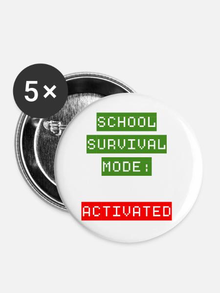 Überlebensmodus in der Schule: Aktiviert - Buttons groß 56 mm (5er Pack) - Weiß