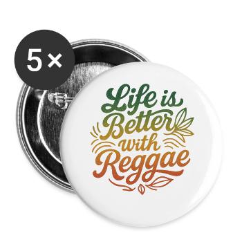 Life is Better with Reggae Rastafari Jamaica Style - Buttons large 2.2''/56 mm (5-pack) - white - Front