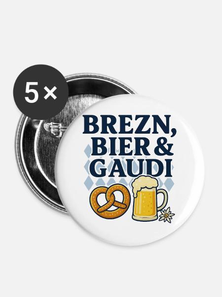 brezn, bier und gaudi - Buttons groß 56 mm (5er Pack) - Weiß