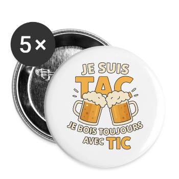 Ich bin TAC Ich trinke immer mit ICT - Buttons groß 56 mm (5er Pack) - Weiß - Vorne