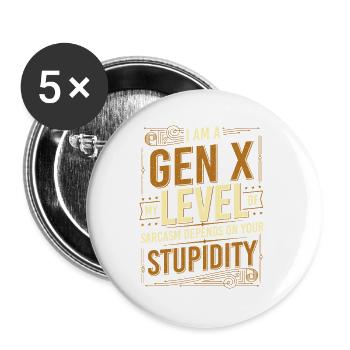 Gen X Sarcasm Level Depends On Your Stupidity - Buttons large 2.2''/56 mm (5-pack) - white - Front