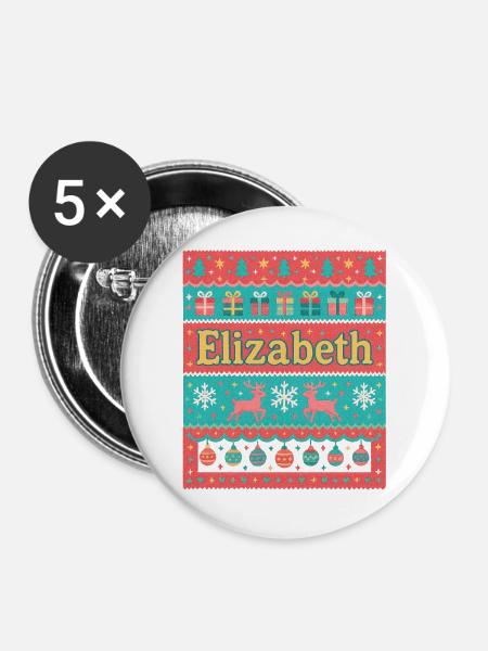 Festlicher Name Elizabeth Hässlicher Weihnachtsstil, Weihnachten - Buttons groß 56 mm (5er Pack) - Weiß