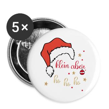 Klein aber Ho Ho Ho Weihnachten - Buttons groß 56 mm (5er Pack) - Weiß - Vorne