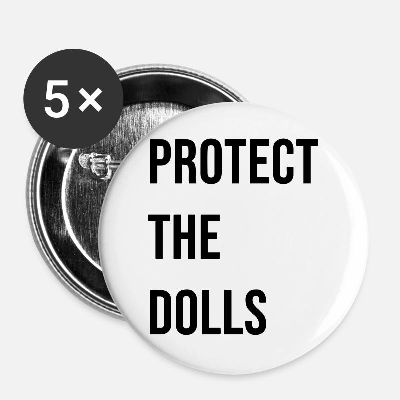 Protect_the_Dolls_- - Buttons groß 56 mm (5er Pack) - Weiß