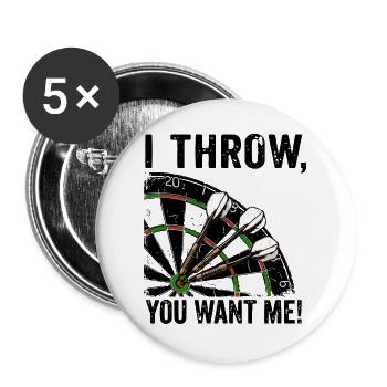 Darts Fun Hoodie, Shirt "I Throw, you want me" - Buttons groß 56 mm (5er Pack) - Weiß - Vorne