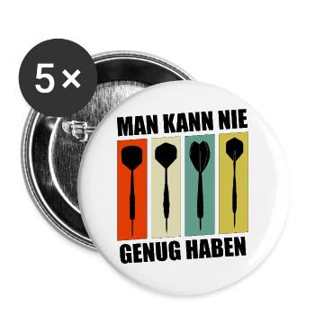Fléchettes, fléchettes, ON N’EN A JAMAIS ASSEZ - Lot de 5 grands badges (56 mm) - blanc - Devant