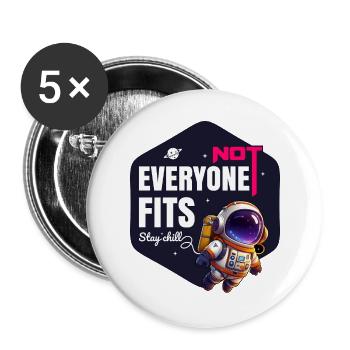 Nicht jeder passt Bleib entspannt - Buttons groß 56 mm (5er Pack) - Weiß - Vorne