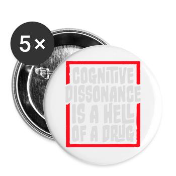 La dissonance cognitive est un sacré dicton. - Lot de 5 grands badges (56 mm) - blanc - Devant