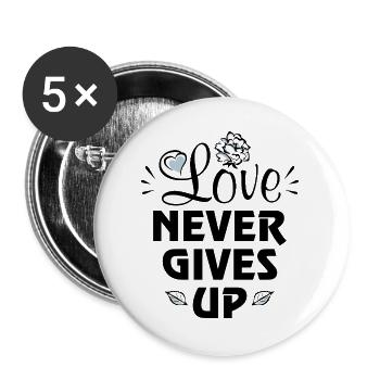 Love_never_gives_up - Buttons groß 56 mm (5er Pack) - Weiß - Vorne