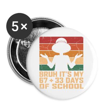 Mec, c’est mes 100 derniers jours d’école - Lot de 5 grands badges (56 mm) - blanc - Devant