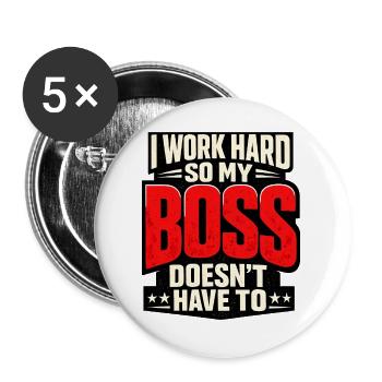 I work hard so my Chef doesn't have to - Buttons groß 56 mm (5er Pack) - Weiß - Vorne