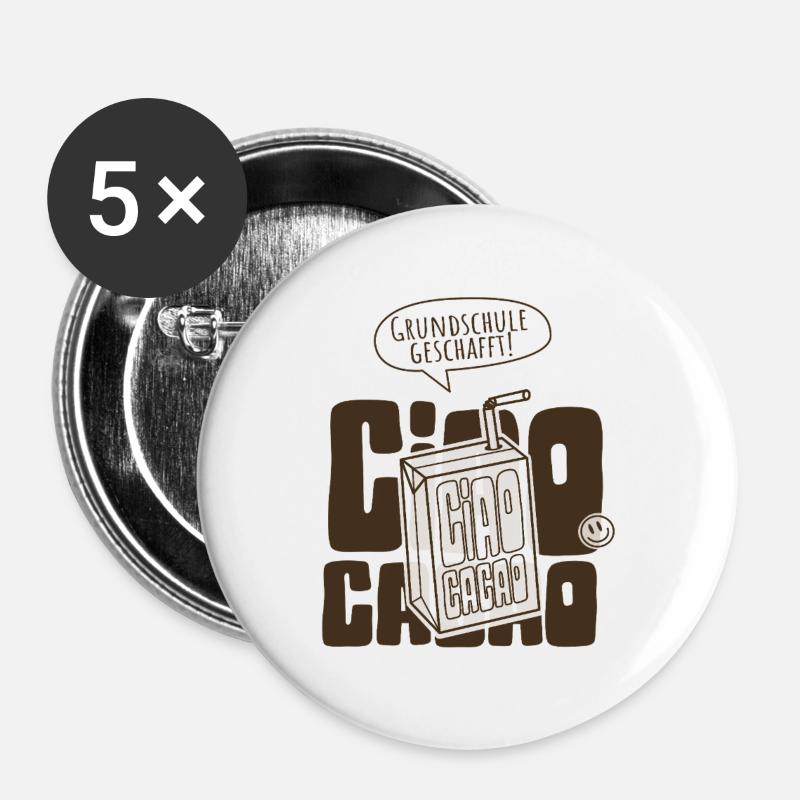 Grundschule Geschafft  Abschluss Ciao Kakao - Buttons groß 56 mm (5er Pack) - Weiß